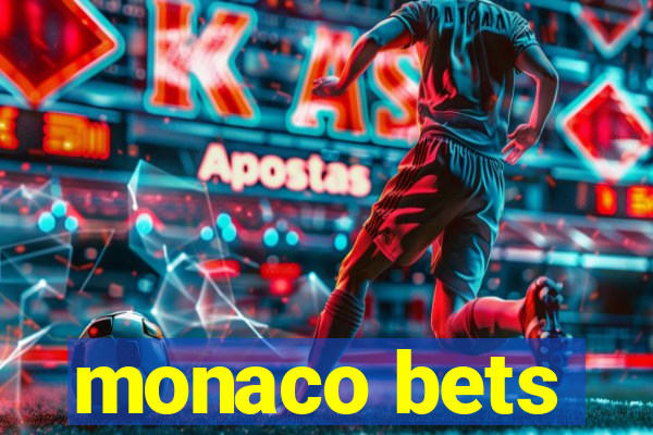 monaco bets